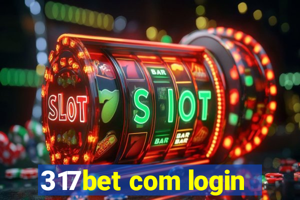 317bet com login